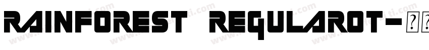 Rainforest RegularOT字体转换
